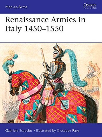 Renaissance Armies in Italy 1450–1550