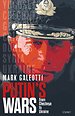 Putin's Wars Putin's Wars