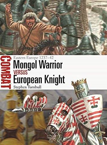 Mongol Warrior vs European Knight