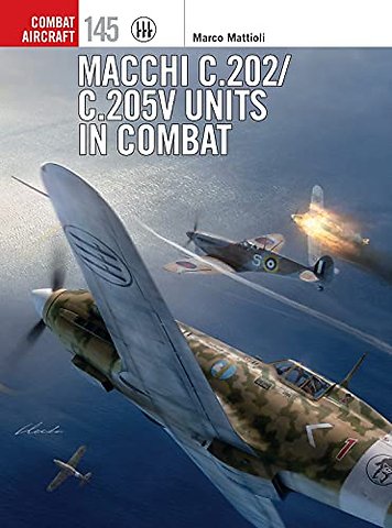 Macchi C.202/C.205V Units in Combat
