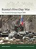Russia's Five-Day War Russia's Five-Day War