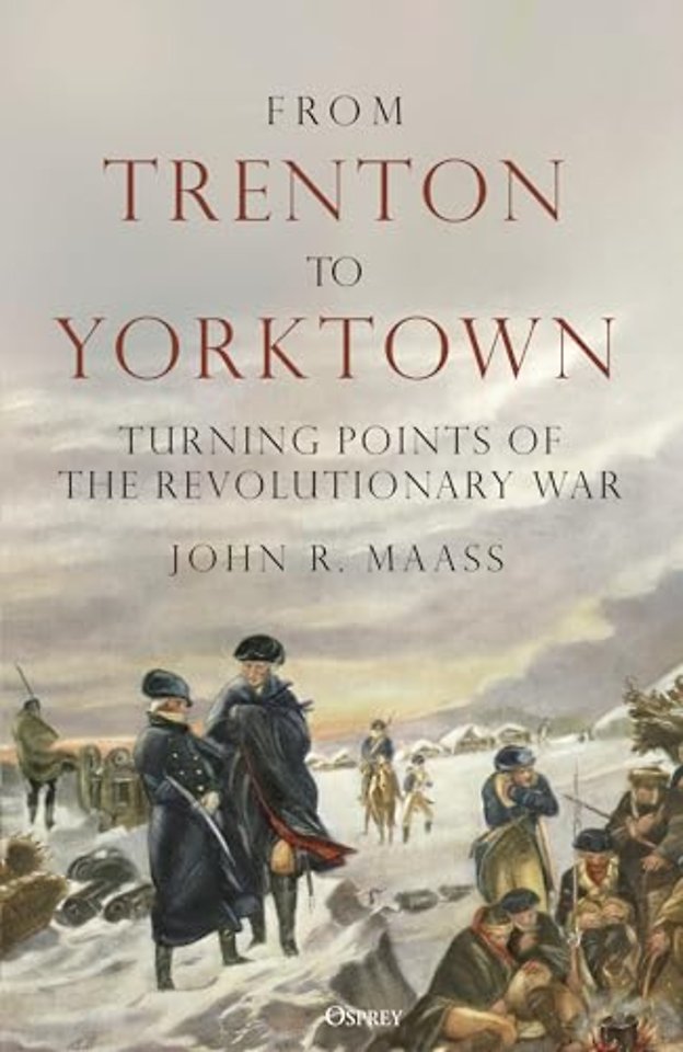 From Trenton to Yorktown