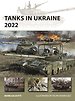 Tanks in Ukraine 2022