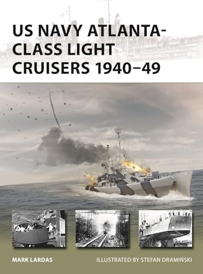 US Navy Atlanta-class Light Cruisers 1940–49