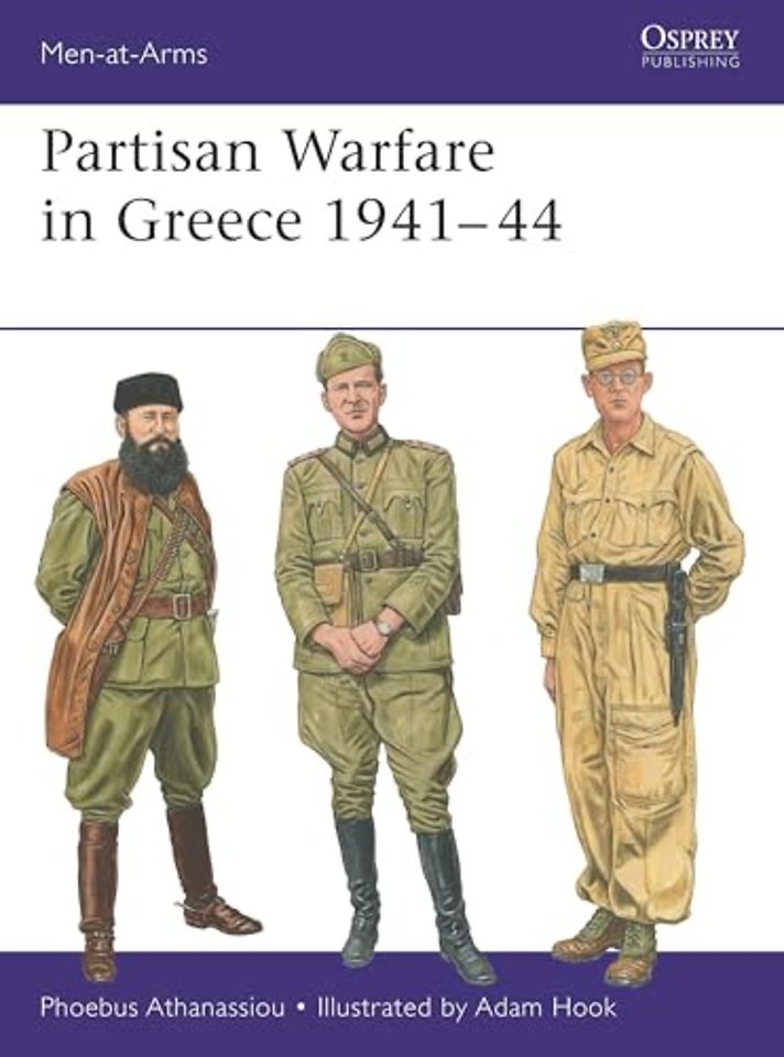 Partisan Warfare in Greece 1941–44