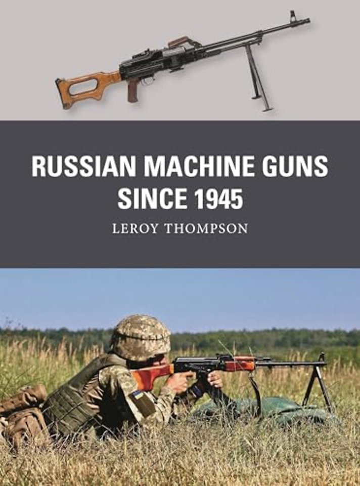Russian Machine Guns since 1945