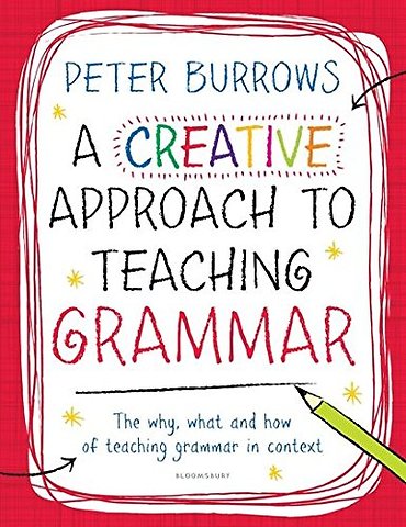 A Creative Approach to Teaching Grammar