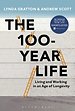 The 100-Year Life The 100-Year Life