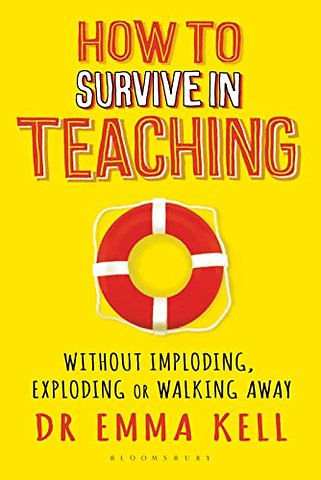 How to Survive in Teaching