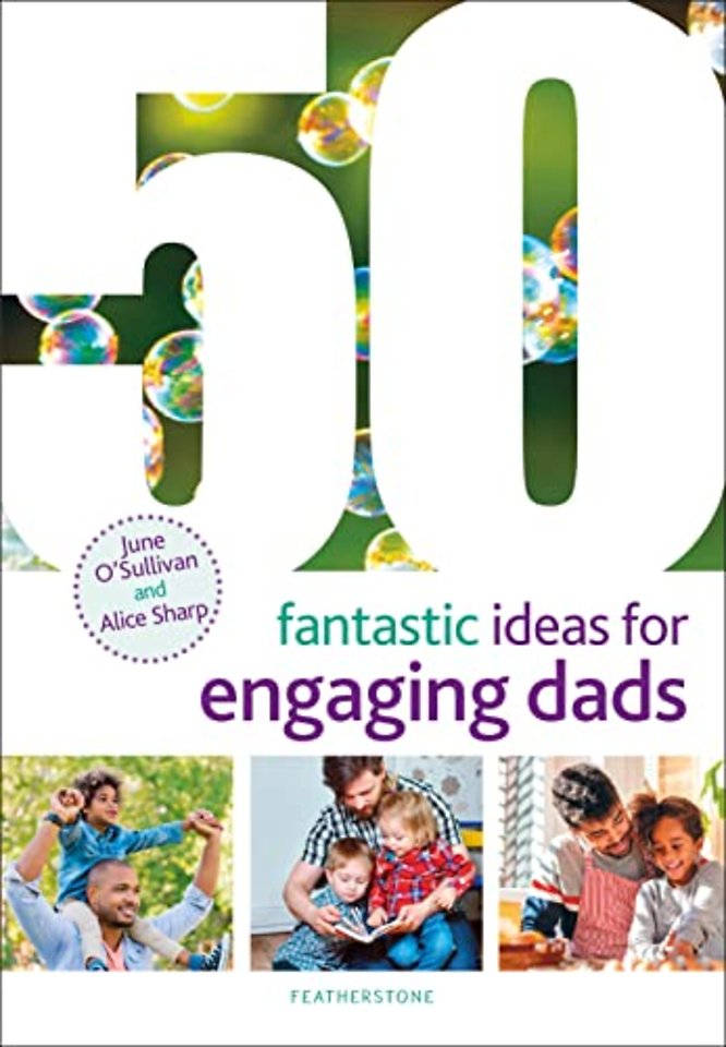 50 Fantastic Ideas for Engaging Dads