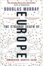The Strange Death of Europe