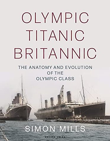 Olympic Titanic Britannic