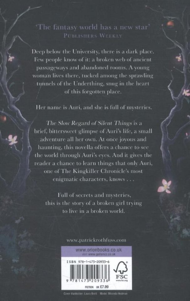 The Slow Regard of Silent Things