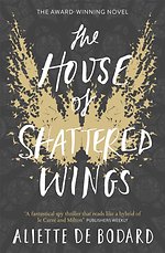 The House of Shattered Wings