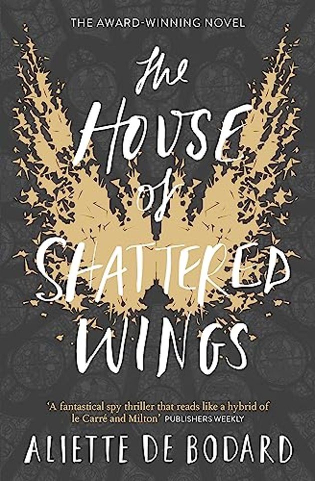 The House of Shattered Wings