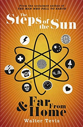 The Steps of the Sun and Far From Home