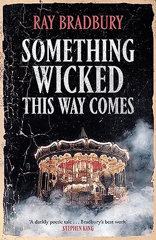 Something Wicked This Way Comes
