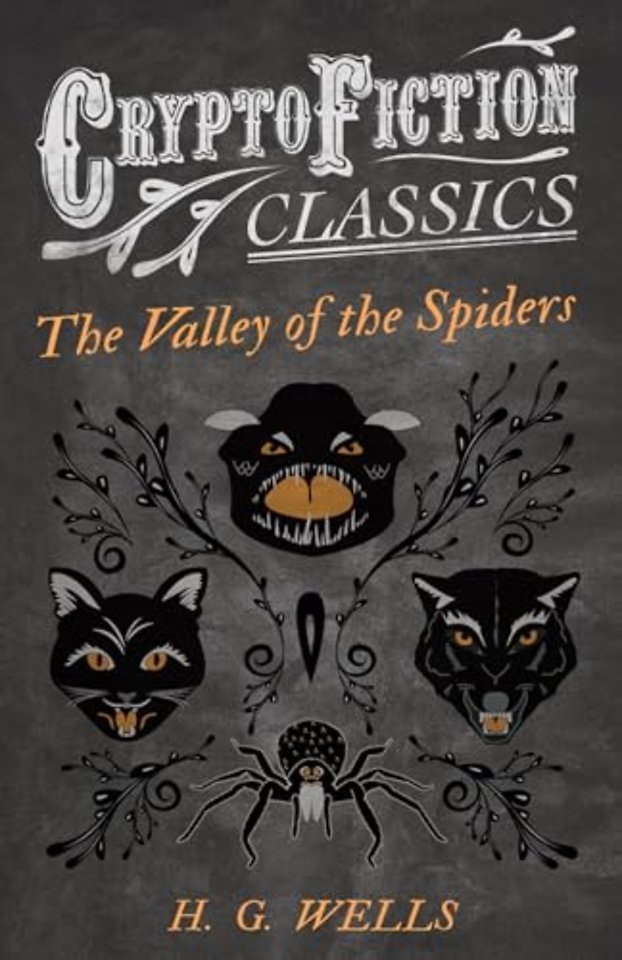 The Valley of the Spiders (Cryptofiction Classics)
