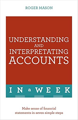 Understanding And Interpreting Accounts In A Week