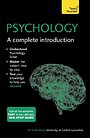 Psychology: A Complete Introduction: Teach Yourself Psychology: A Complete Introduction: Teach Yourself