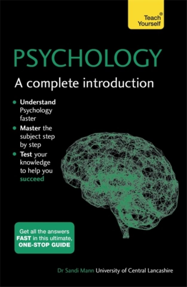 Psychology: A Complete Introduction: Teach Yourself