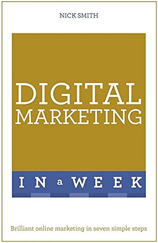 Digital Marketing In A Week