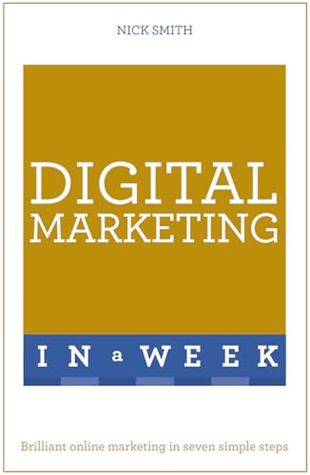 Digital Marketing In A Week