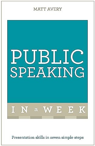 Public Speaking In A Week