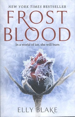 Frostblood: the epic New York Times bestseller