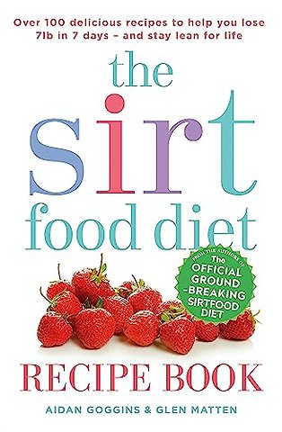 The Sirtfood Diet Recipe Book