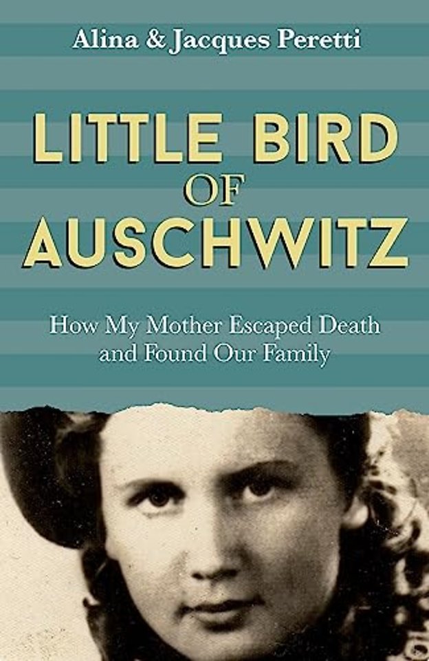 Little Bird of Auschwitz