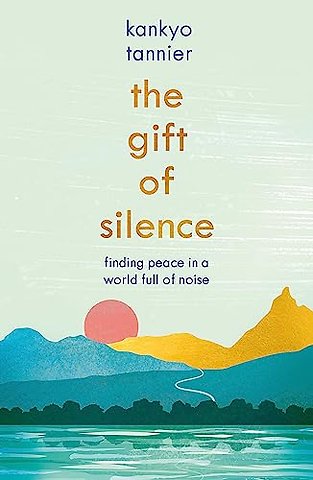 The Gift of Silence