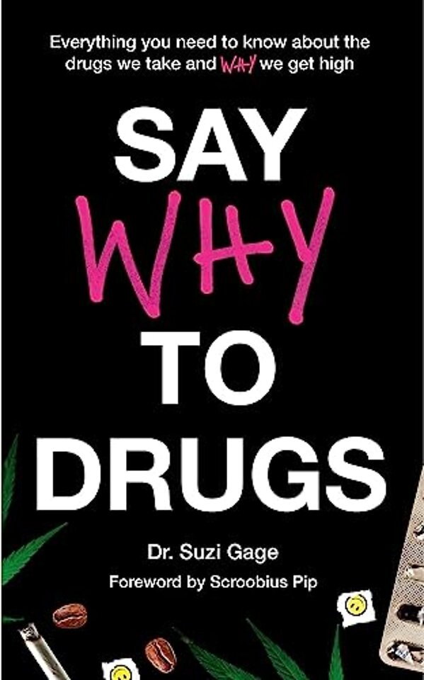 Say Why to Drugs