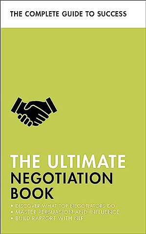 The Ultimate Negotiation Book