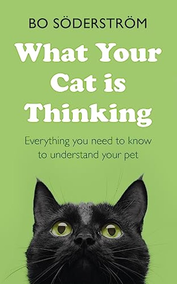 What Your Cat Is Thinking