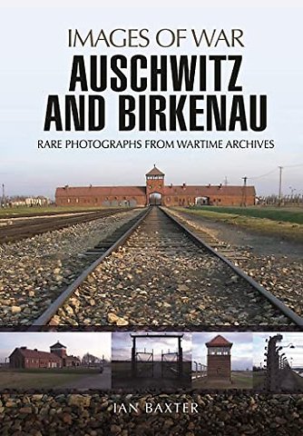 Auschwitz and Birkenau