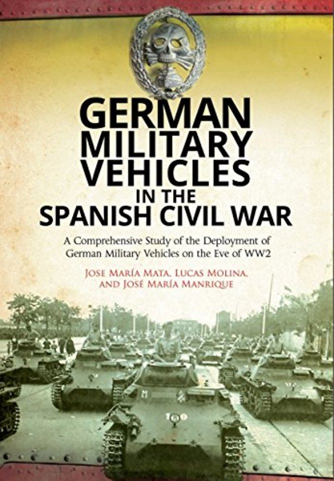 German Military Vehicles in the Spanish Civil War