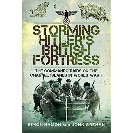 Storming Hitler's British Fortress