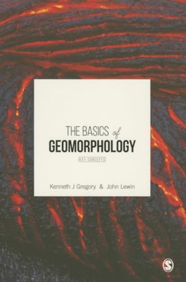 The Basics of Geomorphology: Key Concepts