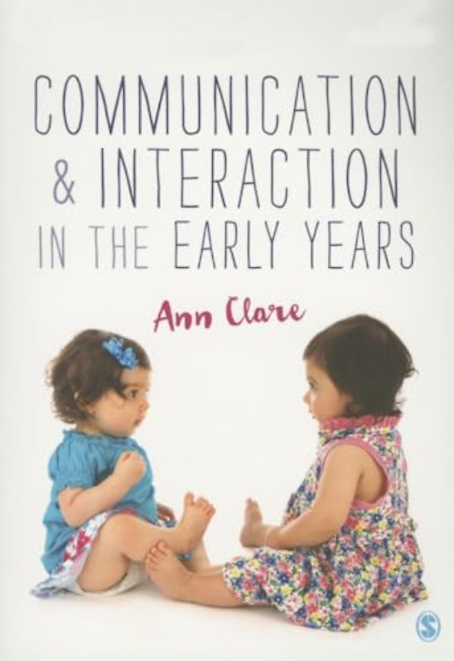 Communication and Interaction in the Early Years