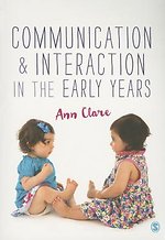 Communication and Interaction in the Early Years