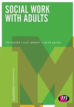 Social Work with Adults Social Work with Adults