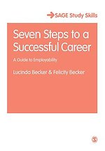 Seven Steps to a Successful Career: A Guide to Employability