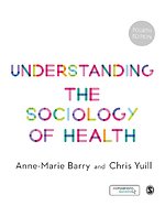 Understanding the Sociology of Health