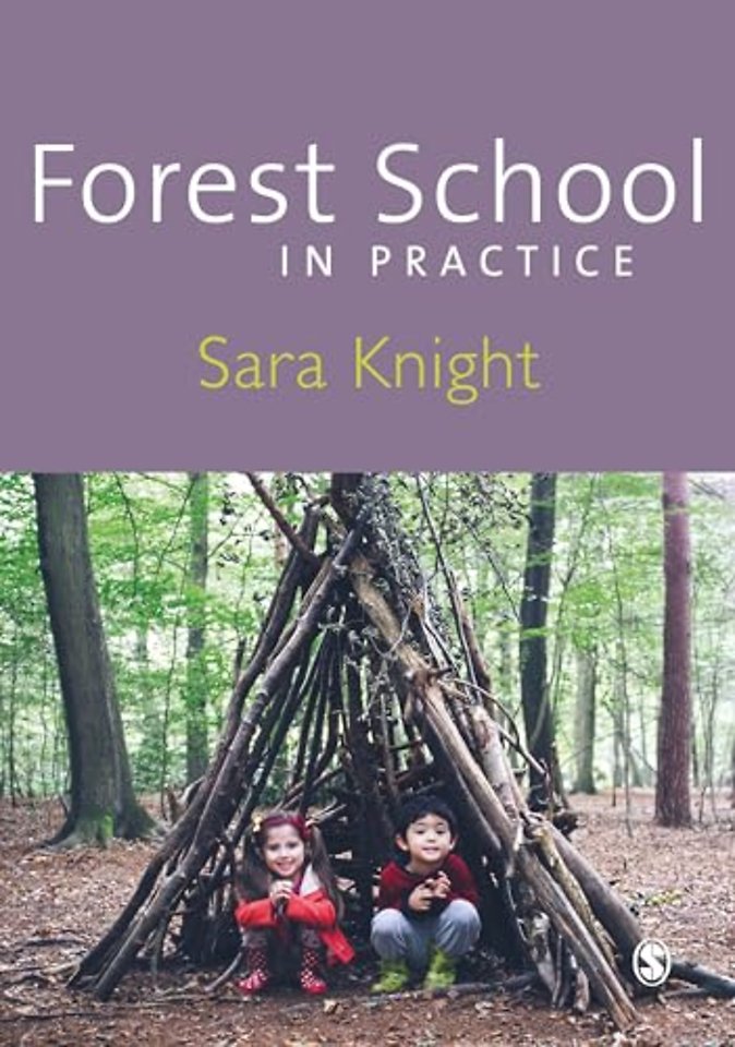 Forest School in Practice