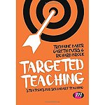 Targeted Teaching: Strategies for secondary teaching