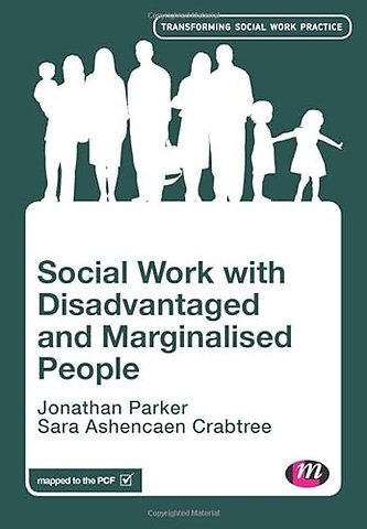 Social Work with Disadvantaged and Marginalised People