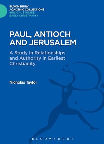 Paul, Antioch and Jerusalem