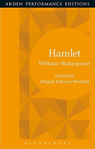 Hamlet: Arden Performance Editions