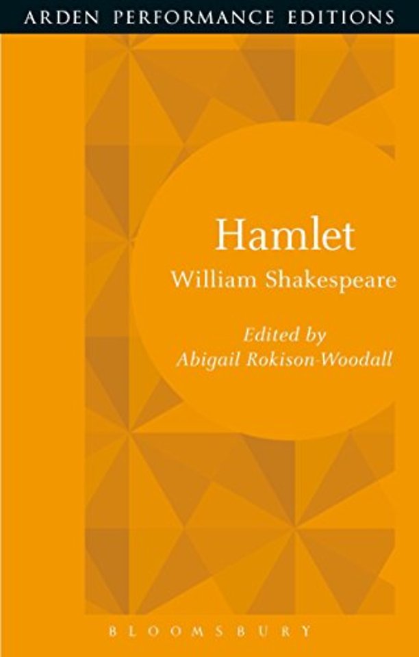 Hamlet: Arden Performance Editions